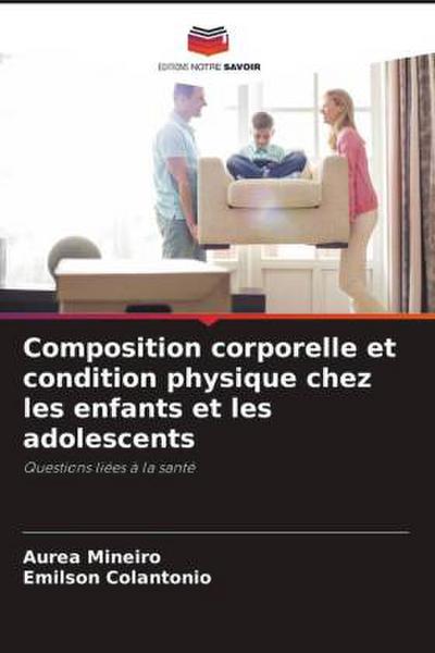 Composition corporelle et condition physique chez les enfants et les adolescents