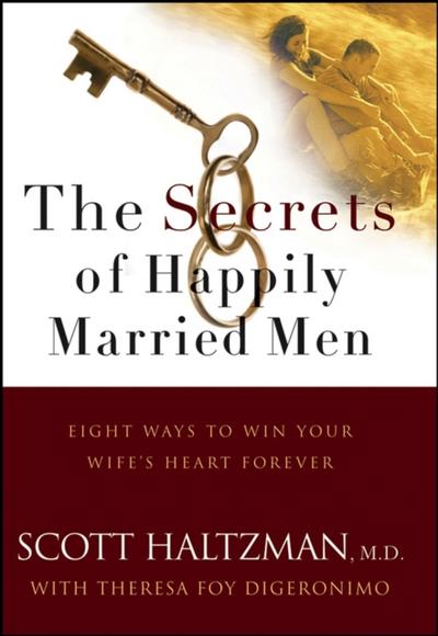 The Secrets of Happily Married Men