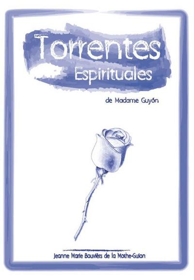 Torrentes Espirituales (SERIE GUYON, #2)