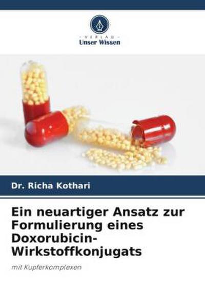 Ein neuartiger Ansatz zur Formulierung eines Doxorubicin-Wirkstoffkonjugats