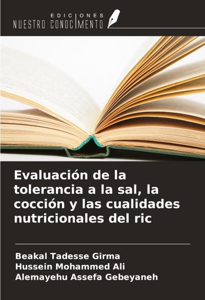 Evaluación de la tolerancia a la sal, la cocción y las cualidades nutricionales del ric