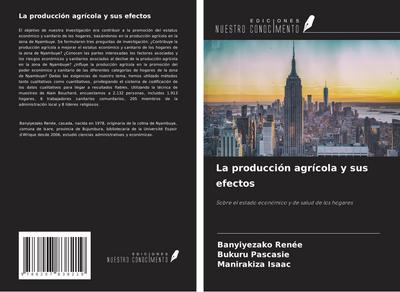 La producción agrícola y sus efectos