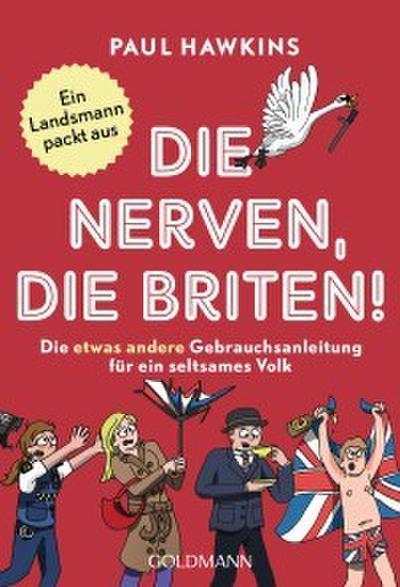 Die nerven, die Briten!