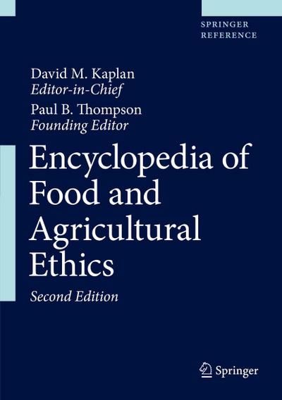 Encyclopedia of Food and Agricultural Ethics, m. 3 Buch