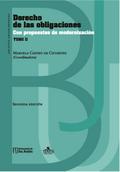 Derecho de las obligaciones con propuestas de modernización Tomo II