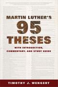 Martin Luther’s Ninety-Five Theses