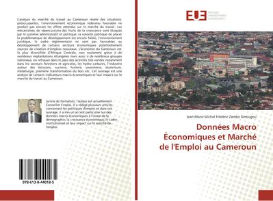 Données Macro Économiques et Marché de l’Emploi au Cameroun