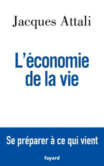 L’économie de la vie