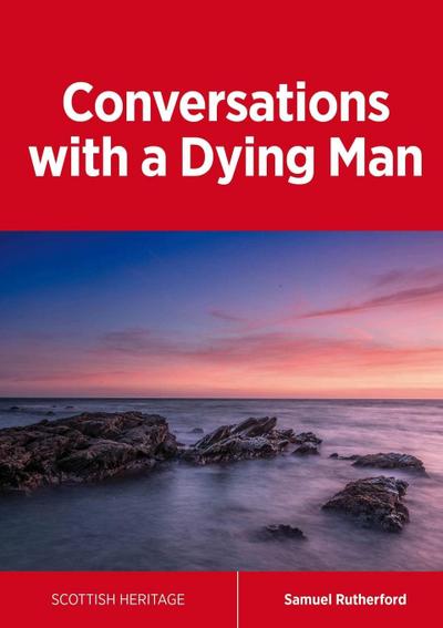 Conversations with a Dying Man