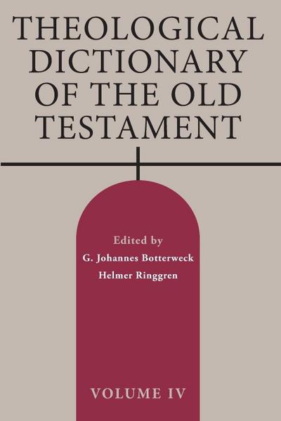 Theological Dictionary of the Old Testament, Volume IV
