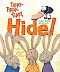 Tippy-Tippy-Tippy, Hide!