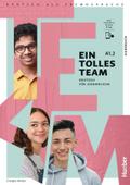 Ein tolles Team A1.2: Deutsch für Jugendliche.Deut ...