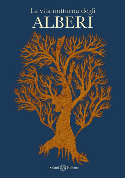 La vita notturna degli alberi