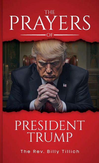 The Prayers of President Trump