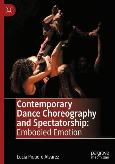 Contemporary Dance Choreography and Spectatorship 