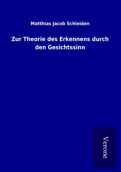 Zur Theorie des Erkennens durch den Gesichtssinn