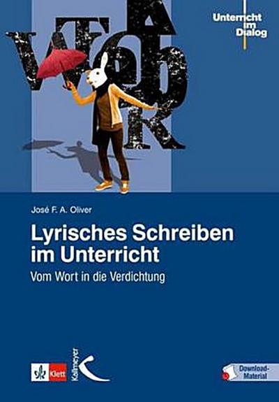 Lyrisches Schreiben im Unterricht