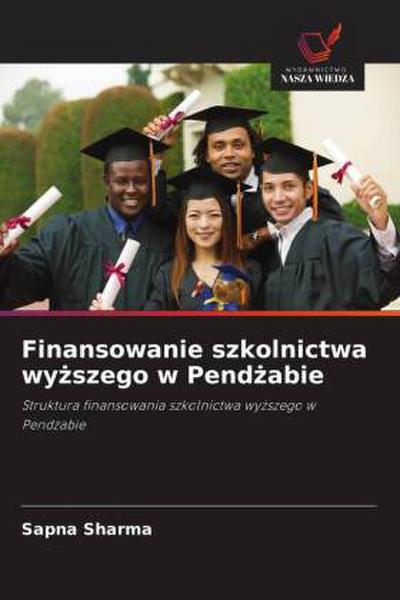 Finansowanie szkolnictwa wy¿szego w Pend¿abie
