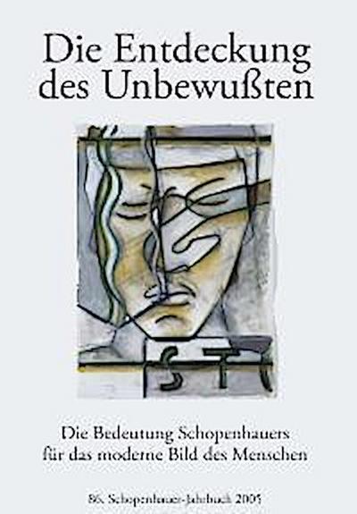 Schopenhauer-Jahrbuch / Die Entdeckung des Unbewussten