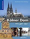 Kölner Dom - Wie geht das?