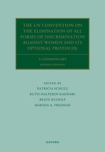 The Un Convention on the Elimination of All Forms of Discrimination Against Women and Its Optional Protocol
