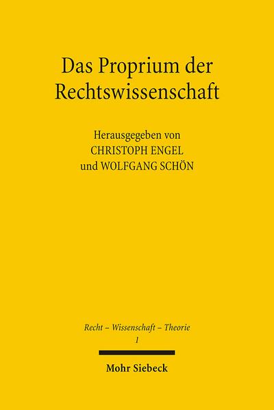 Das Proprium der Rechtswissenschaft