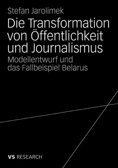 Die Transformation von Öffentlichkeit und Journalismus