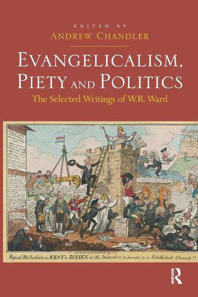 Evangelicalism, Piety and Politics