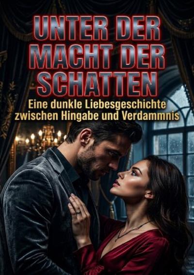 Unter der Macht der Schatten