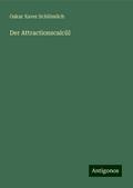 Der Attractionscalcül