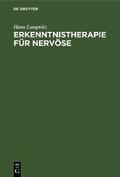 Erkenntnistherapie für Nervöse