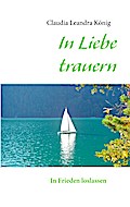 In Liebe trauern