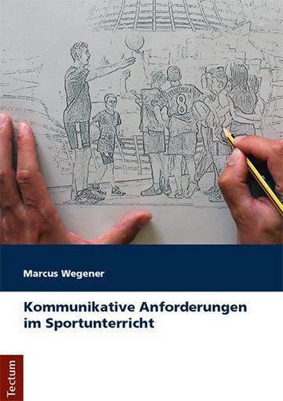 Kommunikative Anforderungen im Sportunterricht