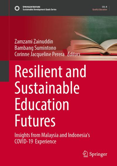 Resilient and Sustainable Education Futures