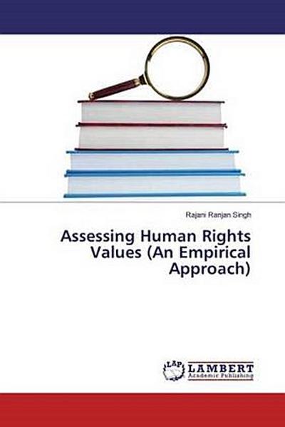 Assessing Human Rights Values (An Empirical Approach)