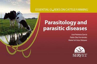 Parasitology and Parasitic Diseases. Essential Guides on Cattle Farming
