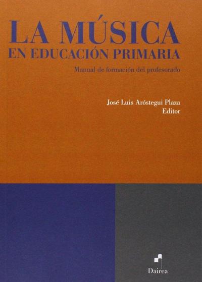 La música en educación primaria : manual de formación del profesorado