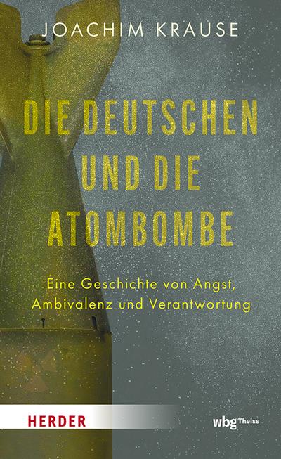 Die Deutschen und die Atombombe 