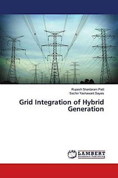 Grid Integration of Hybrid Generation
