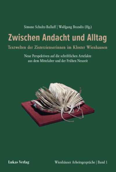 Wienhäuser Arbeitsgespräche / Zwischen Andacht und Alltag
