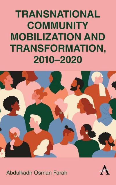 Transnational Community Mobilization and Transformation, 2010-2020
