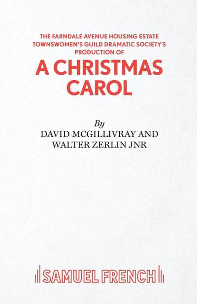 Farndale Avenue Housing Estate Townswomen’s Guild Dramatic Society’s Production of A Christmas Carol