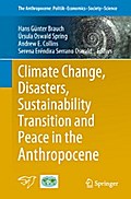 Climate Change, Disasters, Sustainability Transition and Peace in the Anthropocene