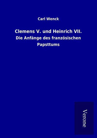 Clemens V. und Heinrich VII.