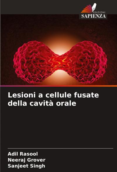 Lesioni a cellule fusate della cavità orale