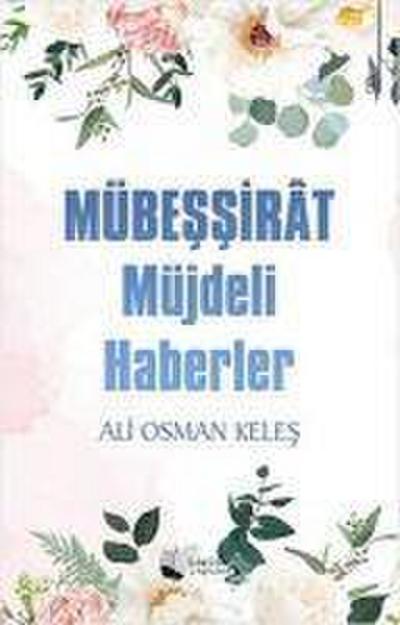 Mübessirat Müjdeli Haberler