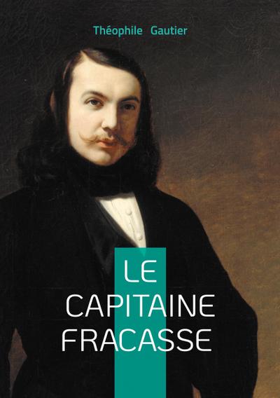 Le capitaine Fracasse
