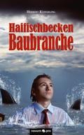 Haifischbecken Baubranche