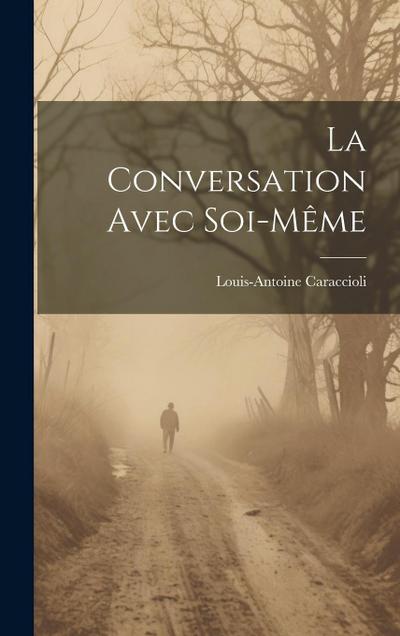 La Conversation Avec Soi-Même