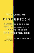 The Laws of Disruption